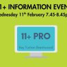 11+ Info Event 11th February 2026 7.45pm - 8.45pm