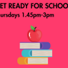 Get Ready For School 10 week Course | starts Thursday 23rd April 2026, 1:45pm-3:00pm