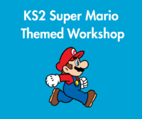KS2 Maths and English Super Mario Themed Workshop: Thursday 28th May 2026: 9am-12pm