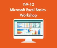 Yr9-12 Microsoft Excel Basics Workshop: Wednesday 26th August 2026: 12:15pm-3:15pm