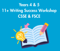 Years 4&5 11+ Writing Success (CSSE & FSCE) Workshop: Wednesday 28th October 2026: 12:30pm-3:30pm